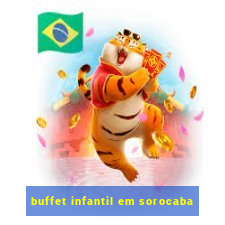 buffet infantil em sorocaba